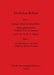 De Rebus Bellicis: Part I - Aspects of the De Rebus Bellicis - Papers presented to Professor E. A. Thompson. Part 2 - de rebus bellicis - the text by M. W. C. Hassall, Robert Ireland