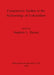 Comparative Studies in the Archaeology of Colonialism by Stephen L. Dyson