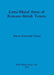 Extra-Mural Areas of Romano-British Towns by Simon Esmonde Cleary