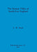 The Roman Villas of South-East England by E. W. Black