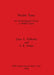 Nazlet Tuna: An Archaeological Survey in Middle Egypt by Joyce A. Tyldesley, S. R. Snape
