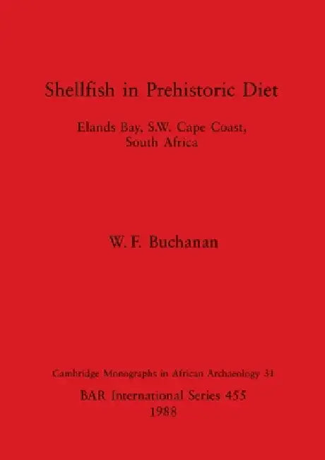 Shellfish in Prehistoric Diet by W. F. Buchanan