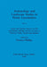 Archaeology and Landscape Studies in North Lincolnshire by Patricia Phillips