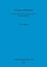 Cursus Publicus: The Infrastructure of government in Roman Britain by E. W. Black