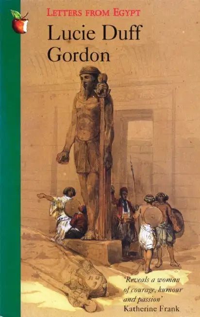 Letters From Egypt by Lucie Duff Gordon