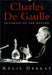 Charles De Gaulle: Futurist of the Nation by Regis Debray, John Howe