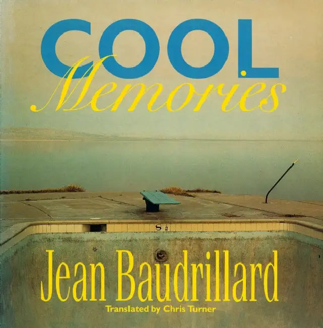 Cool Memories by Jean Baudrillard, Chris Turner