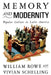 Memory and Modernity: Popular Culture in Latin America by William Rowe