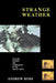 Strange Weather: Culture, Science and Technology in the Age of Limits by Andrew Ross