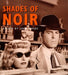 Shades of Noir by Joan Copjec