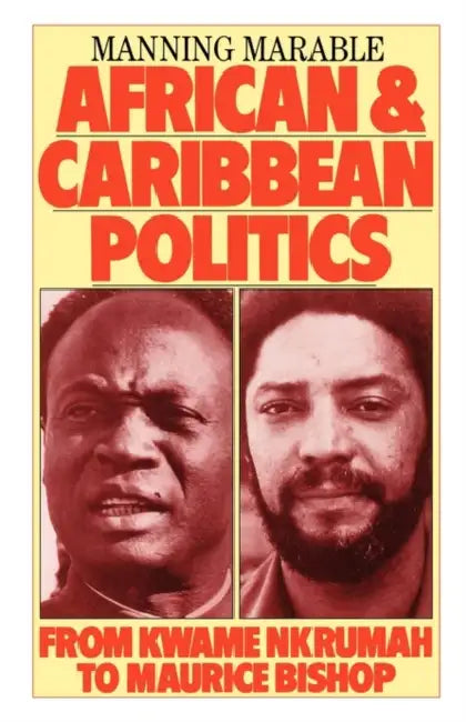African and Caribbean Politics by Manning Marable, Manning Marrable