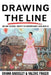 Drawing the Line: Art and Cultural Identity in Contemporary Latin America by Oriana Baddeley
