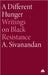 A Different Hunger: Writings on Black Resistance by A. Sivanandan