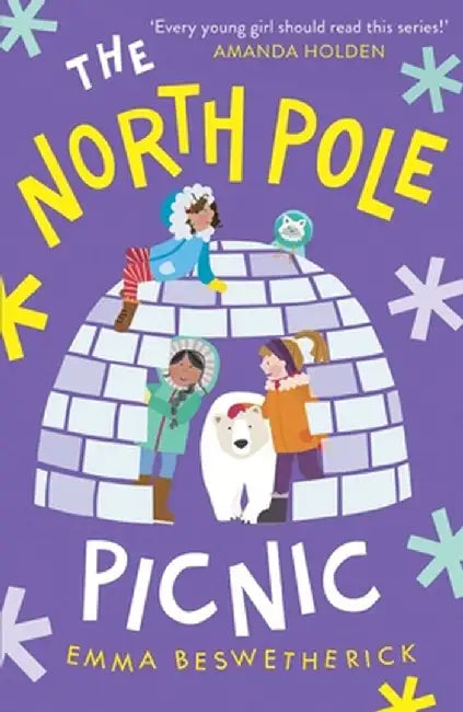 The North Pole Picnic: Playdate Adventures by Emma Beswetherick