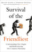 Survival of the Friendliest by Brian Hare