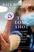 The Long Shot: The Inside Story of the Race to Vaccinate Britain by Kate Bingham