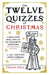 The Twelve Quizzes of Christmas by Frank Paul