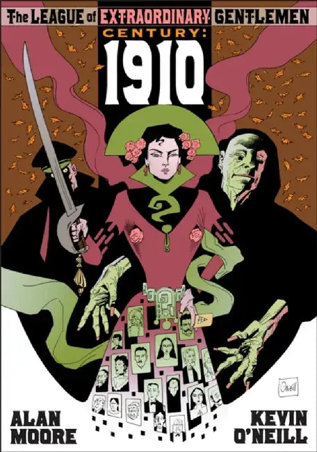 The League of Extraordinary Gentlemen: Century 1910 by Alan Moore