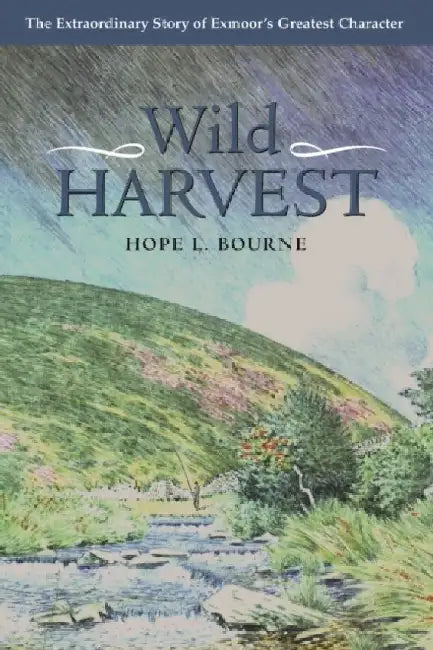Wild Harvest by Hope L. Bourne