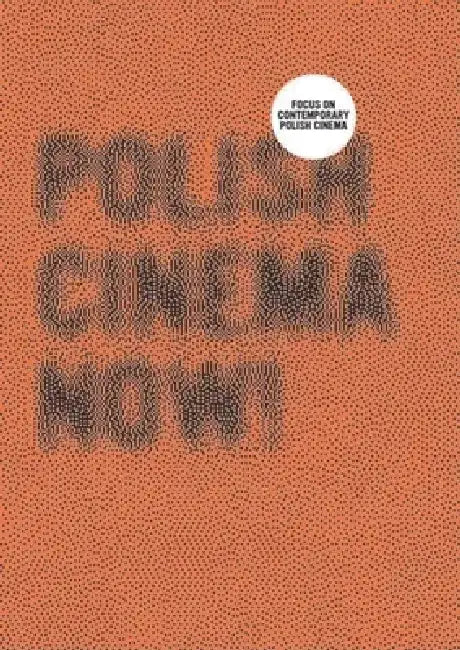 Polish Cinema Now! [With 2 DVDs] by Mateusz Werner