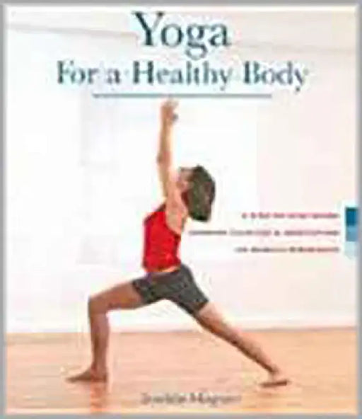Yoga For A Healthy Body: A Step-By-Step Guide Combine Exercise And Meditation 20-Minute Workouts by Imelda Maguire