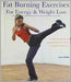 Fat Burning Exercises: For Energy & Weight Loss by Jane Wake