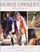Horse Owner'S Handbook: Comprehensive Horse Care for Today's Rider by Penny Swift