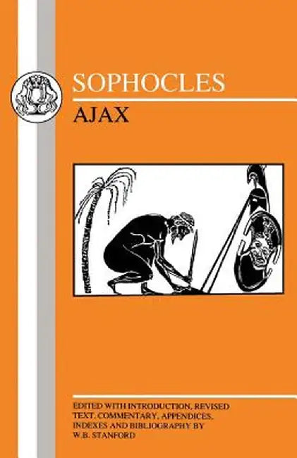 Sophocles: Ajax by W. Bedell Stanford