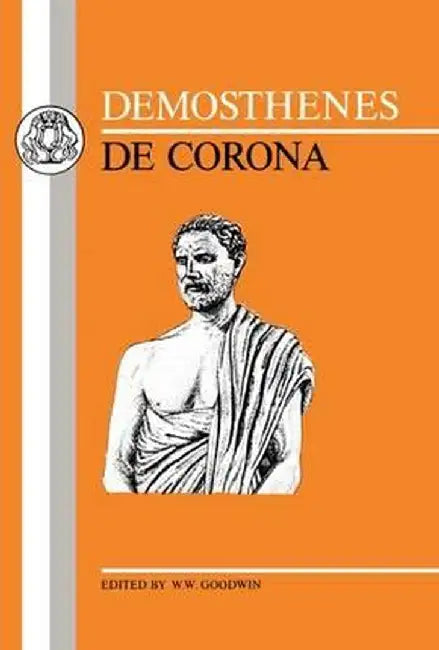 Demosthenes: de Corona by Demosthenes