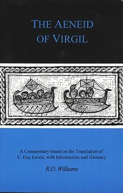 The Aeneid of Virgil by Robert Deryck Williams