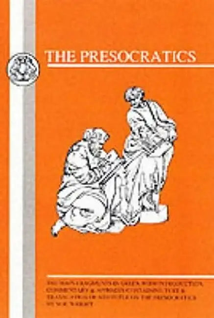 Presocratics: Main Fragments by M. R. Wright