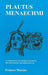 Plautus: Menaechmi: A Companion to the Penguin Translation by Frances Muecke