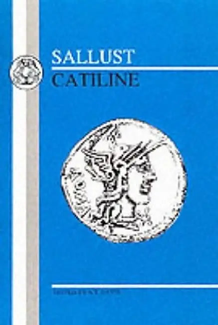 Sallust: Catiline by Sallust