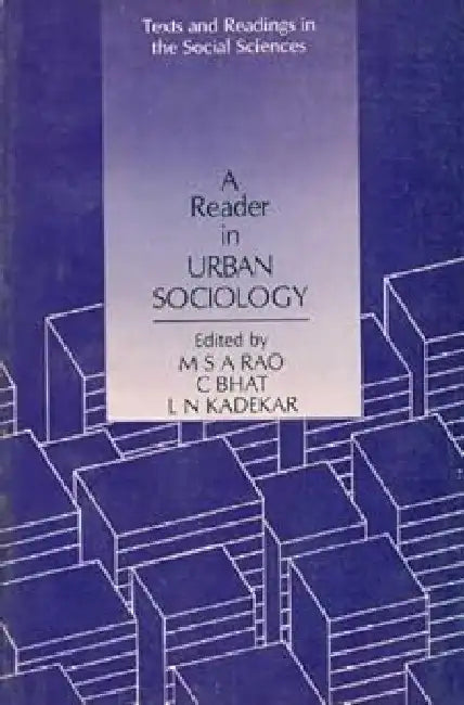 A Reader In Urban Sociology