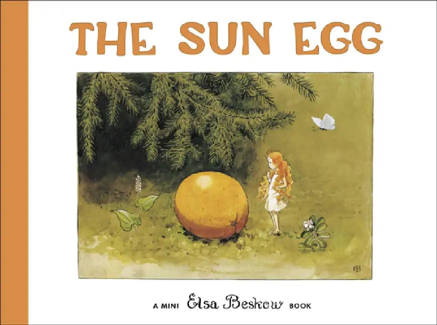 The Sun Egg by Elsa Beskow