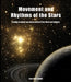 Movement and Rhythms of the Stars: A Guide to Naked-Eye Observation of Sun, Moon, and Planets by Joachim Schultz