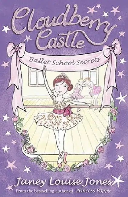 Cloudberry Castle: Ballet School Secrets by Janey Jones