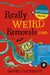 Really Weird Removals.com by Daniela Sacerdoti