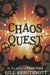 The Chaos Quest by Gill Arbuthnott
