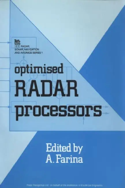 Optimised Radar Processors by A. Farina
