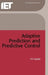 Adaptive Prediction and Predictive Control by Partha Pratim Kanjilal