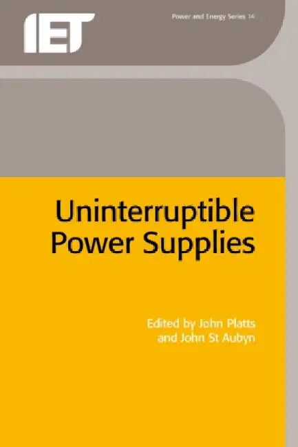Uninterruptible Power Supplies by John Platts