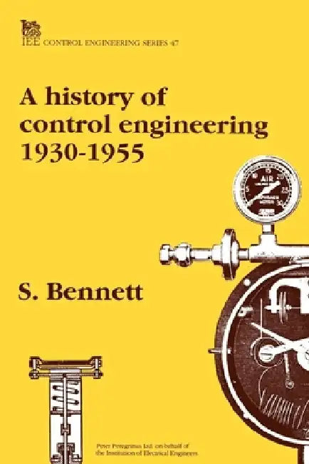 A History of Control Engineering 1930-1955 by Stuart Bennett