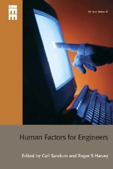 Human Factors for Engineers by Carl Sandom
