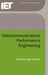 Telecommunications Performance Engineering by Roger Ackerley