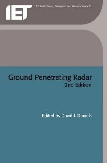 Ground Penetrating Radar by David J. Daniels