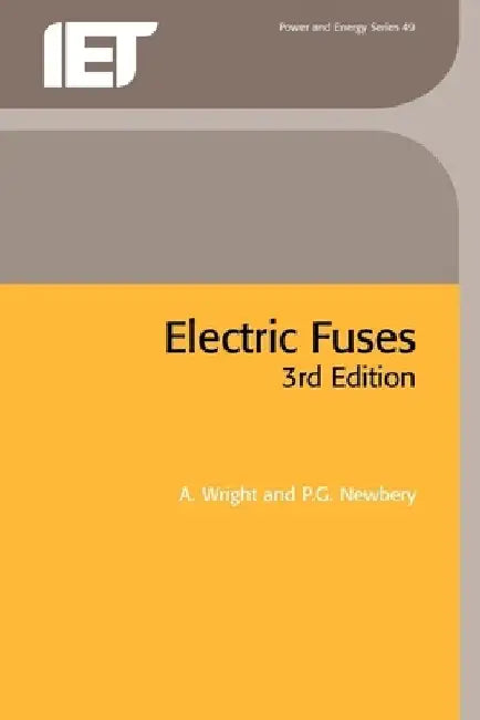 Electric Fuses by A. Wright