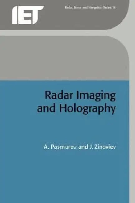 Radar Imaging and Holography by A. Pasmurov
