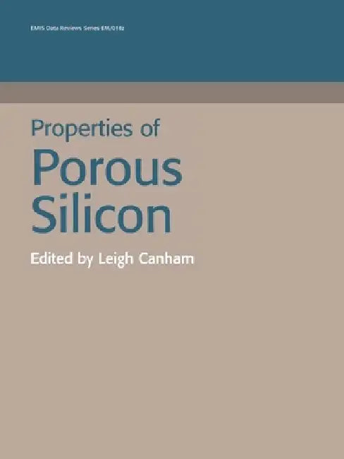 Properties of Porous Silicon by L. Canham