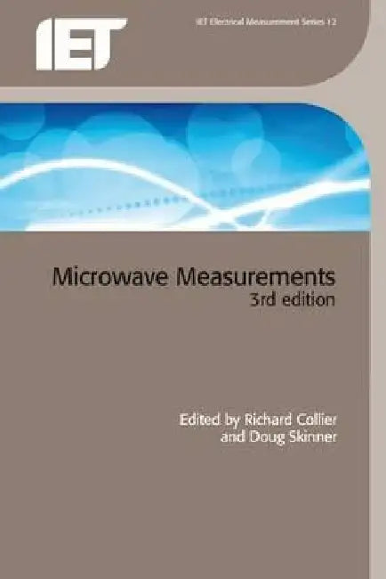 Microwave Measurements by R. J. Collier